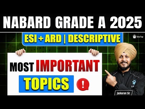 Most Expected Topics of ESI & ARD Descriptive Writing in NABARD Grade A Phase 2 2025