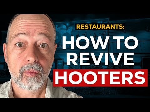 The Decline of Hooters (And How It Can Regain Relevance) - Case Study
