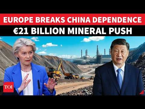 EU Takes On China’s Critical Minerals Grip With €21 Billion Push; Nearly 50 Projects Selected