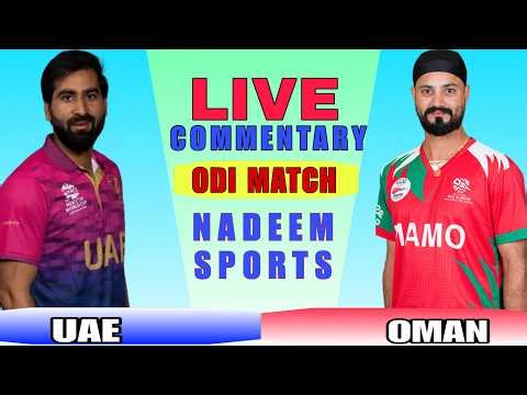 United Arab Emirates Vs Oman 99th ODI | Oman vs UAE Score & Commentary | CWC League 2 2023-27