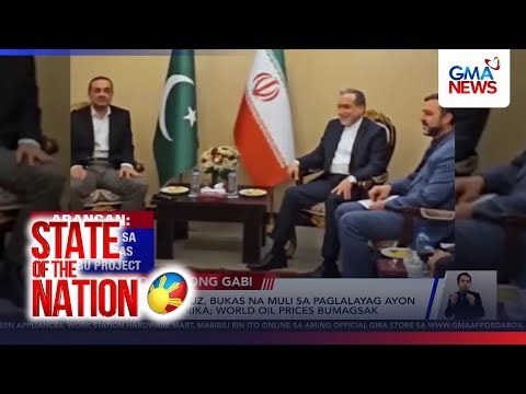 Iran declares Strait of Hormuz “open” to maritime traffic; Trump insists the blockade remains | SONA