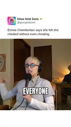 Emma Chamberlain says she felt she cheated without even cheating.