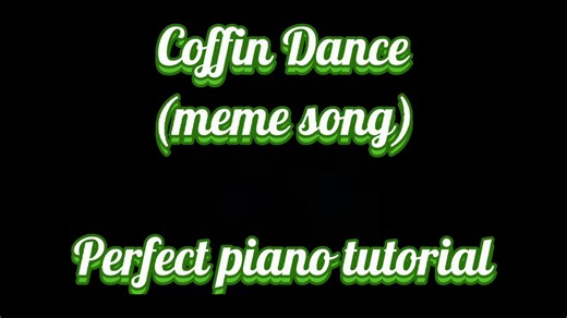 Easy coffin dance meme song piano lesson | Perfect piano tutorial for beginners