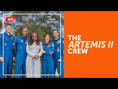 The Artemis II Crew Share with Oprah the Wisdom of Leaving Earth