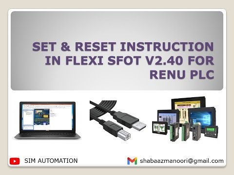 Lesson 3: Renu PLC SET & RESET Instruction | FlexiSoft V2.40 #tutorial by ‪@SIMAUTOMATIONTUTORIAL‬