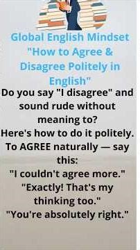 How to Agree & Disagree Politely in English | Global English Mindset