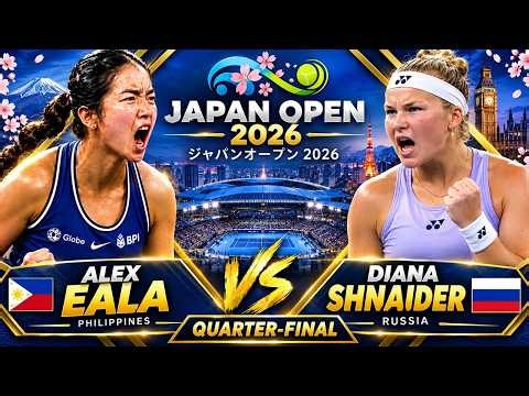 🔴TENNIS LIVE! ALEX EALA vs DIANA SHNAIDER • QUARTER-FINAL Japan Open 2026 •󠁏 Watchalong