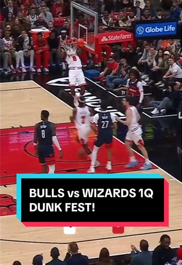 Bulls vs Wizards 1Q Dunk Fest — 7 Rim-Rattling Slams Highlights