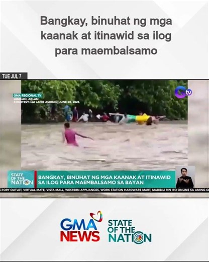 Bangkay, binuhat ng mga kaanak at itinawid sa ilog para maembalsamo | SONA
