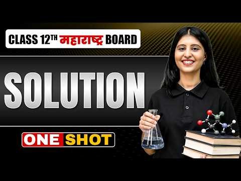 Solution One Shot class 12 boards | Chapter 2 Class 12 chemistry | Maharashtra Board