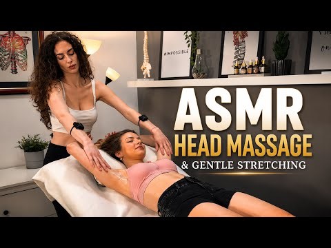 ASMR Relaxation Therapy 💆 Head Massage & Gentle Stretch