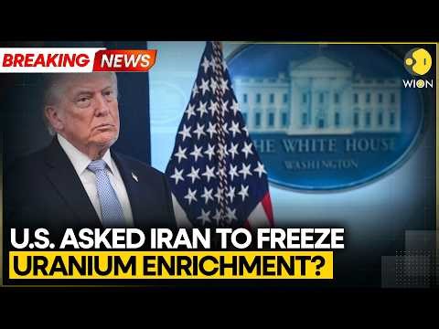 Axios: US Asked Iran To Freeze Uranium Enrichment For 20 Years | WION BREAKING