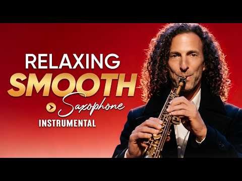 Kenny G Greatest Hits Full Album ~Kenny G Best Collection ~Smooth Jazz & Saxophone Classics