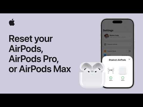 How to reset your AirPods, AirPods Pro, or AirPods Max | Apple Support