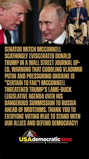 Mitch McConnel SHREDS "naive" Trump for “coddling” "enemy" Putin in a scathing Wall Street journal