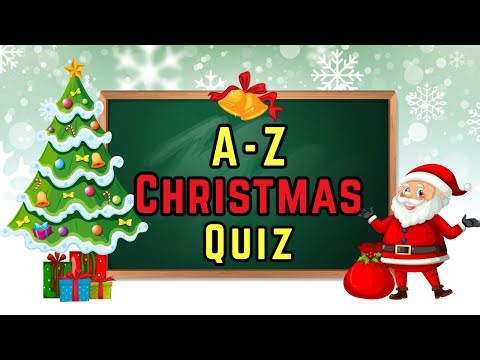 Can You Score 100% on This A–Z Christmas Trivia Quiz? 🎅🎄