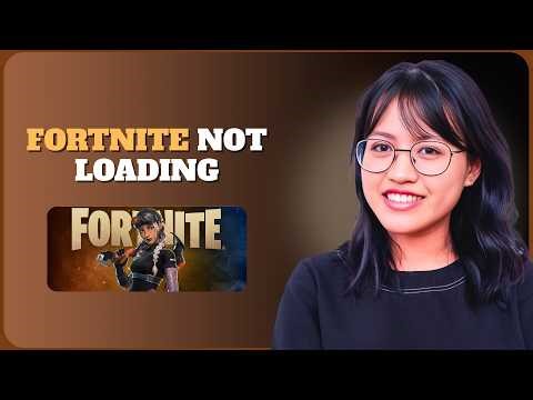 31 How to Fix Fortnite Not Loading 2026