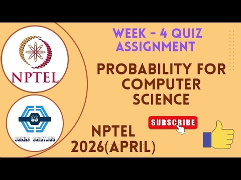 Probability for Computer Science Week 4 Quiz Assignment Solution | NPTEL 2026(April) | SWAYAM 2026