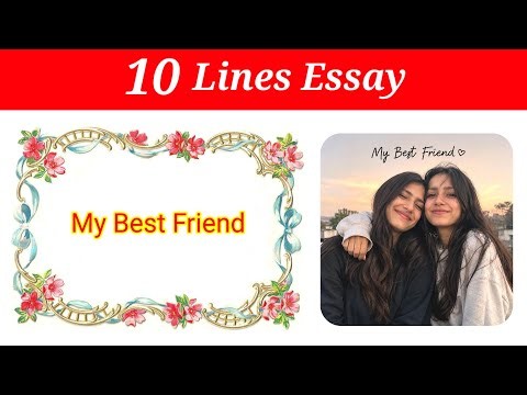 10 Lines on My Best Friend in English | My Best Friend essay in english | My Best Friend 10 lines