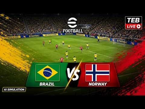🔴 Brazil vs Norway | eFootball Live | eFootball 2026 AI Gameplay Simulation