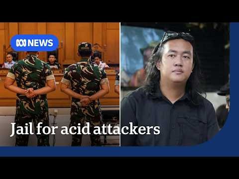 Indonesian soldiers given 3-year maximum jail terms for brazen acid attack | The World | ABC NEWS