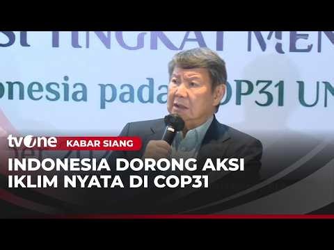 Indonesia Matangkan Persiapan Menjelang COP31 | Kabar Siang