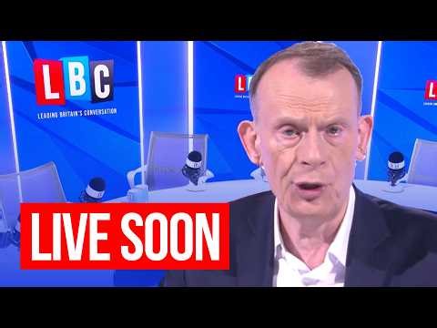 Andrew Marr on LBC | Catch up: 22.04.26
