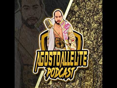 AgostoAllElite Episode 27: Fallout from Blood and Guts & a Tag Team Breaks up!