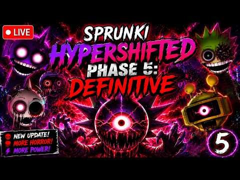 Sprunki Hypershifted Phase 5: Definitive 🔴 LIVE | Full Gameplay & All Secrets!