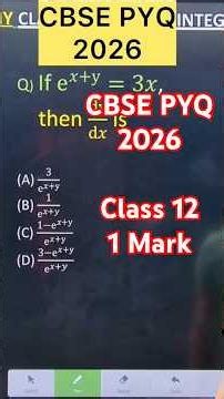 Q) If e^(𝑥+y)=3𝑥, then dy/d𝑥 is #maths #differentiation #cbse2026 #cbse2027