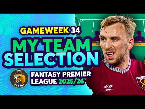 MY FPL GW34 TEAM SELECTION 🚨 | Fantasy Premier League Tips 2025/26