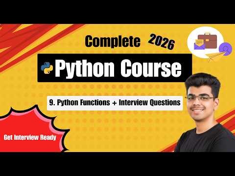 Python Functions Tutorial | Get Interview Ready | Complete Python Course #9