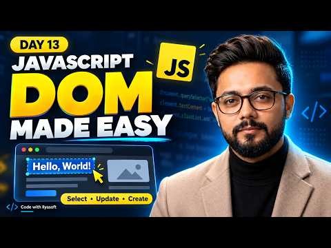 JavaScript DOM Manipulation for Beginners | Day 13