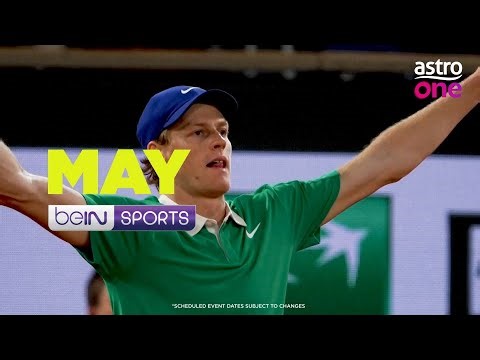 May Sports Highlights | beIN SPORTS with Astro Sports Pack
