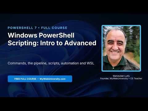 PowerShell Scripting Full Course: Introduction to Advanced | PowerShell 7 for Beginners (2026)