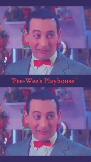 "Pee-Wee's Playhouse"