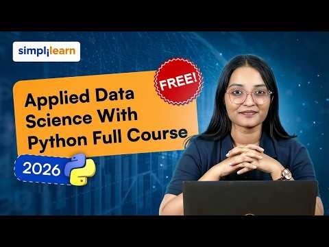Applied Data Science With Python Full Course 2026 [Free] | Python For Data Science | Simplilearn
