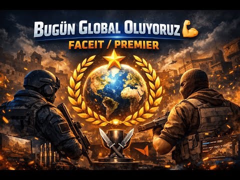 🔴 CS2 Ranked | Bugün Global Oluyoruz 💪 | FACEIT / Premier