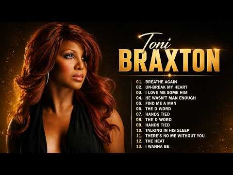 Toni Braxton Greatest Hits Full Album - Toni Braxton Best Of Playlist 2026