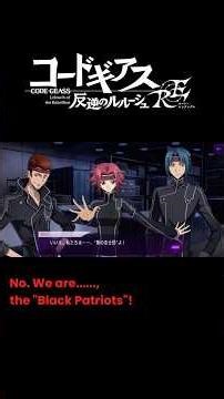 Code Geass RE: Stairway to Harmony - We are the Black Patriots! #lelouch#codegeass#loststories#anime