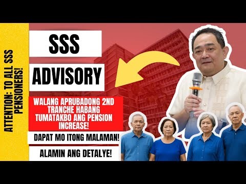 🔴 ALERT: WALANG APRUBADONG “2ND TRANCHE” NGAYONG 2025 | SSS PENSION UPDATE
