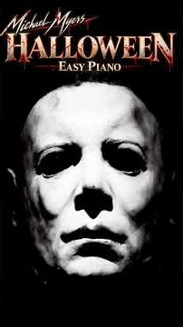 🔪Michael Myers Halloween🔪Easy Piano🔪