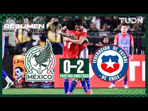 HIGHLIGHTS - México vs Chile | Amistoso - | TUDN