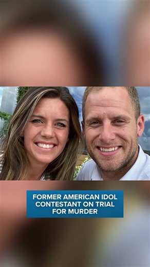 Former American Idol contestant on trial for the murder of his wife