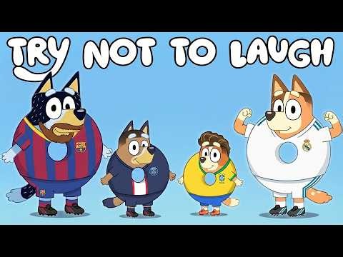 BLUEY - TRY NOT TO LAUGH 😂 [YTP] FULL SILLY MODE