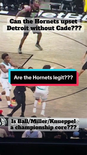 Can the Charlotte Hornets upset the Pistons if Cade is hurt??? The Charlotte Hornets are four games above .500 and are competing for play-in/playoff spot. With Cade possibly not coming back until the middle of the first round can the Hornets get some games off the Pistons? Also is the Hornets core a championship level one in the future?? #charlottehornets #lameloball #konknueppel #brandonmiller