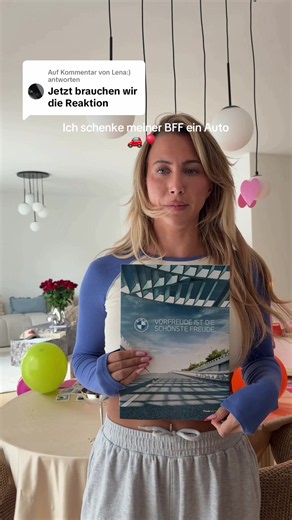 Ich schenke meiner BFF ein Auto – ihre Reaktion