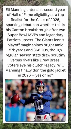 🏈 Eli Manning's Second Shot: Hall of Fame Bound in 2026?