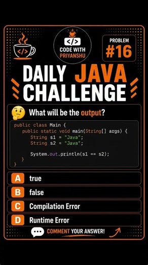 Java Challenge #16 | String Pool vs == Operator 🤔 Can You Predict the Output? 🔥 #shorts