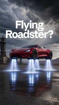 Will Tesla’s Roadster Really Fly? 75% Odds